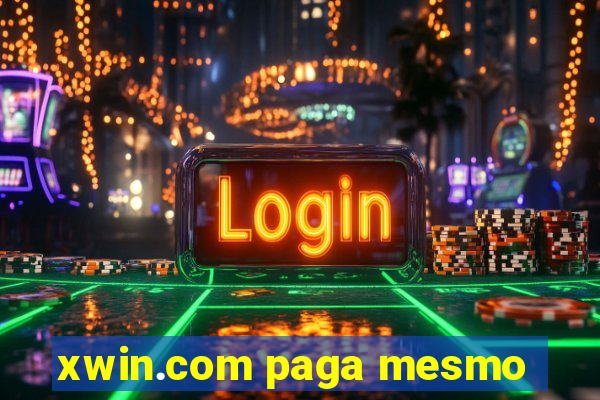 xwin.com paga mesmo